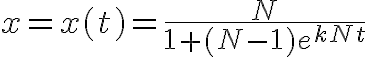 $x=x(t)=\frac{N}{1+(N-1)e^{kNt}}$